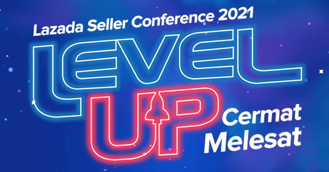 Lazada Adakan Seller Conference 2021, Persiapkan UMKM Hadapi Harbolnas