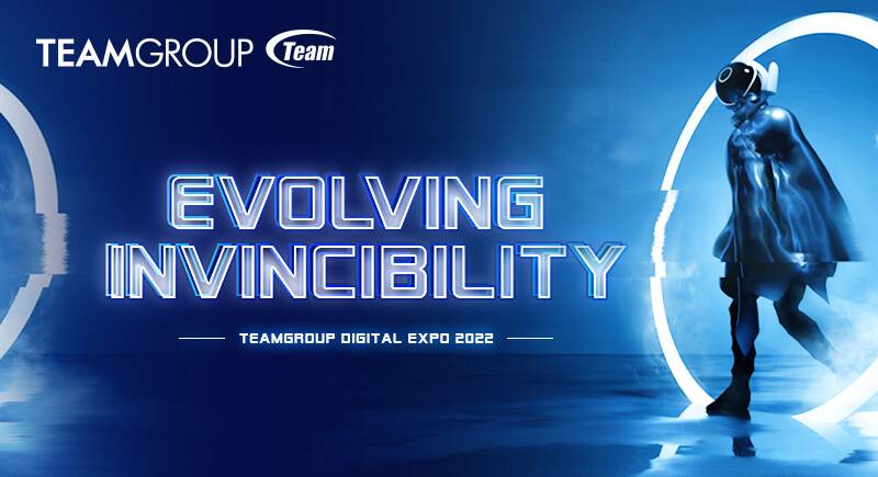 TEAMGROUP Gelar Digital Expo 2022 "Evolving Invincibility" dengan Segudang Teknologi Unggulan