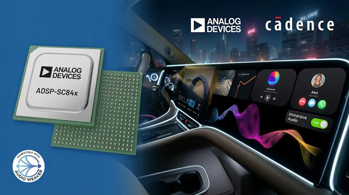 Cadence Kembangkan Prosesor Audio Mobil Generasi Baru, Performa Diklaim 5 Kali Lebih Cepat